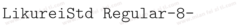 LikureiStd Regular-8字体转换